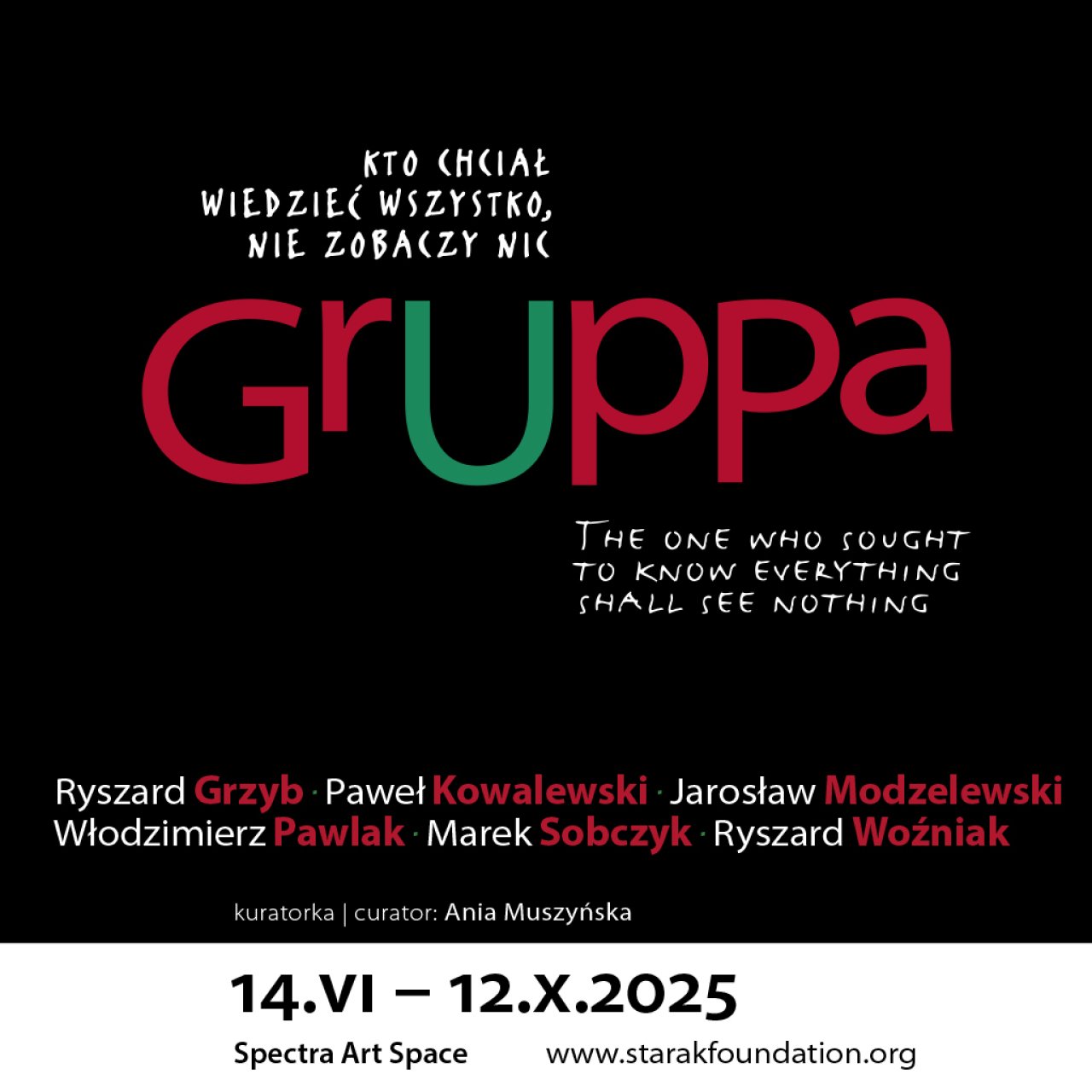 GRUPPA. Kto chciał wiedzieć wszystko, nie zobaczy nic. 